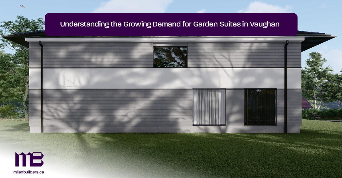 Understanding-the-Growing-Demand-for-Garden-Suites-in-Vaughan